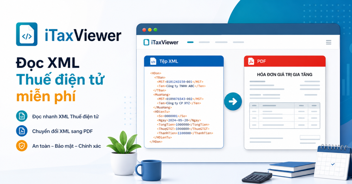 Giao diện iTaxViewer đọc XML thuế